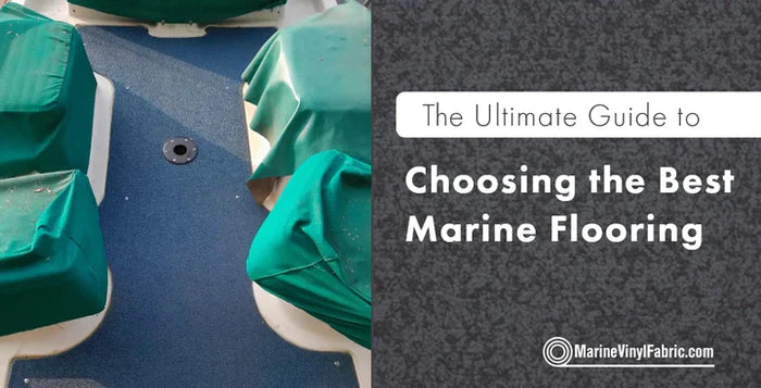 Choosing the Best Marine Flooring : The Ultimate Guide